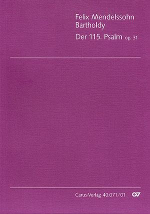 Der 115. Psalm MWV A 9